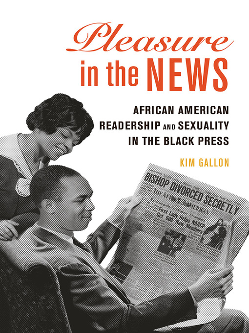 Title details for Pleasure in the News by Kim Gallon - Available